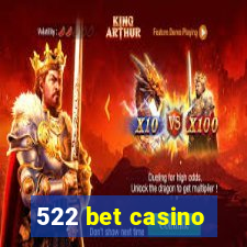 522 bet casino